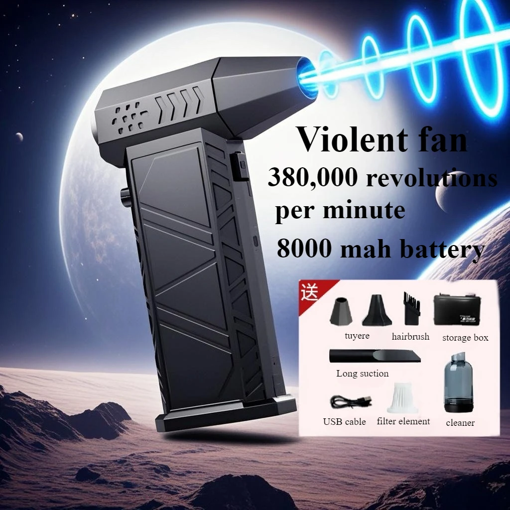 

Violent Turbofan 380000RPM Powerful Air Blower Portable Wireless Dust Cleaner TypeC Charging Brushless Jet Blower Home