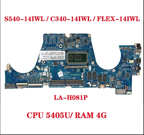 

LA-H081P For Lenovo IdeaPad S540-14IWL / C340-14IWL / FLEX-14IWL Laptop Motherboard With CPU 5405U RAM 4G 100% Test Send