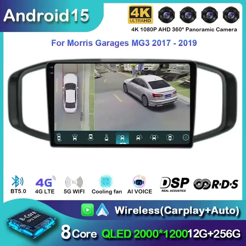 

Android 15 Carplay Car Radio For Morris Garages MG3 2017 2018 2019 Navigation GPS Multimedia Player stereo WiF+4G 360 Camera BT