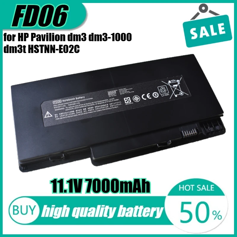 

11.1V 7000mAh FD06 Laptop Battery for HP Pavilion Dm3 Dm3-1000 Dm3t HSTNN-E02C 580686-001 HSTNN-UB0L