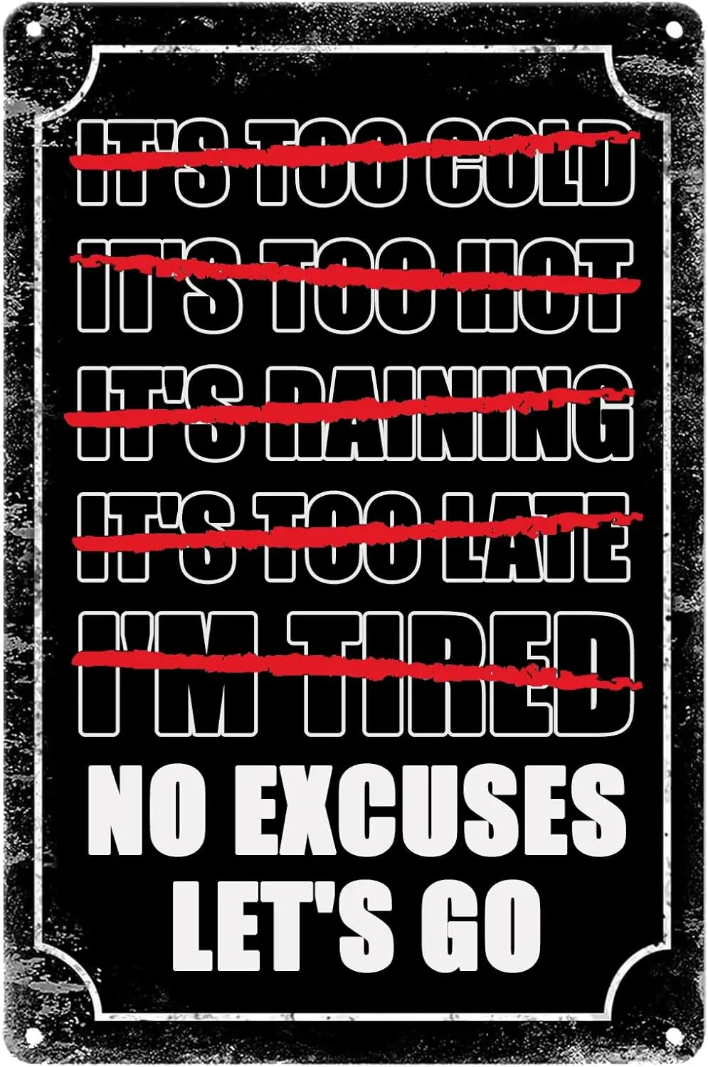 Aluminum Tin Sign No Excuses Let's Go Metal Signs for Home Yard Farm Store Coffee Shop Bar 8x12 Inch,24ja22saA85 sign
