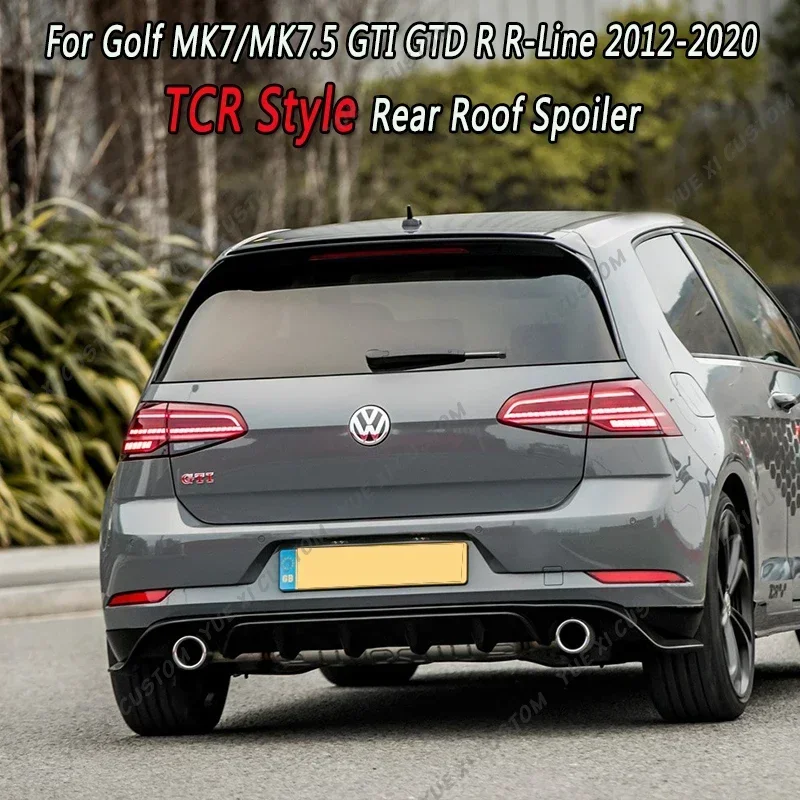 TCR Rear Roof Spoiler Wing Rear Lip Extension For Volkswagen Golf 7 Golf 7.5 MK7 MK7.5 GTI GTD R R-Line 2012-2020 MAXTON Style