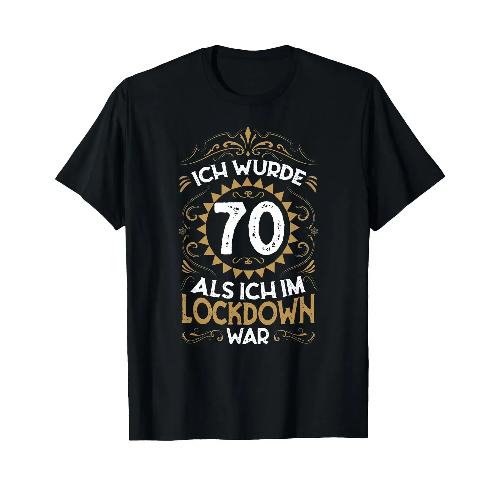 70th Birthday I Turned 70 When Was in Lockdown T Shirt vintage Washed graphic Casual designer clothes Comfortable Soft Stylish