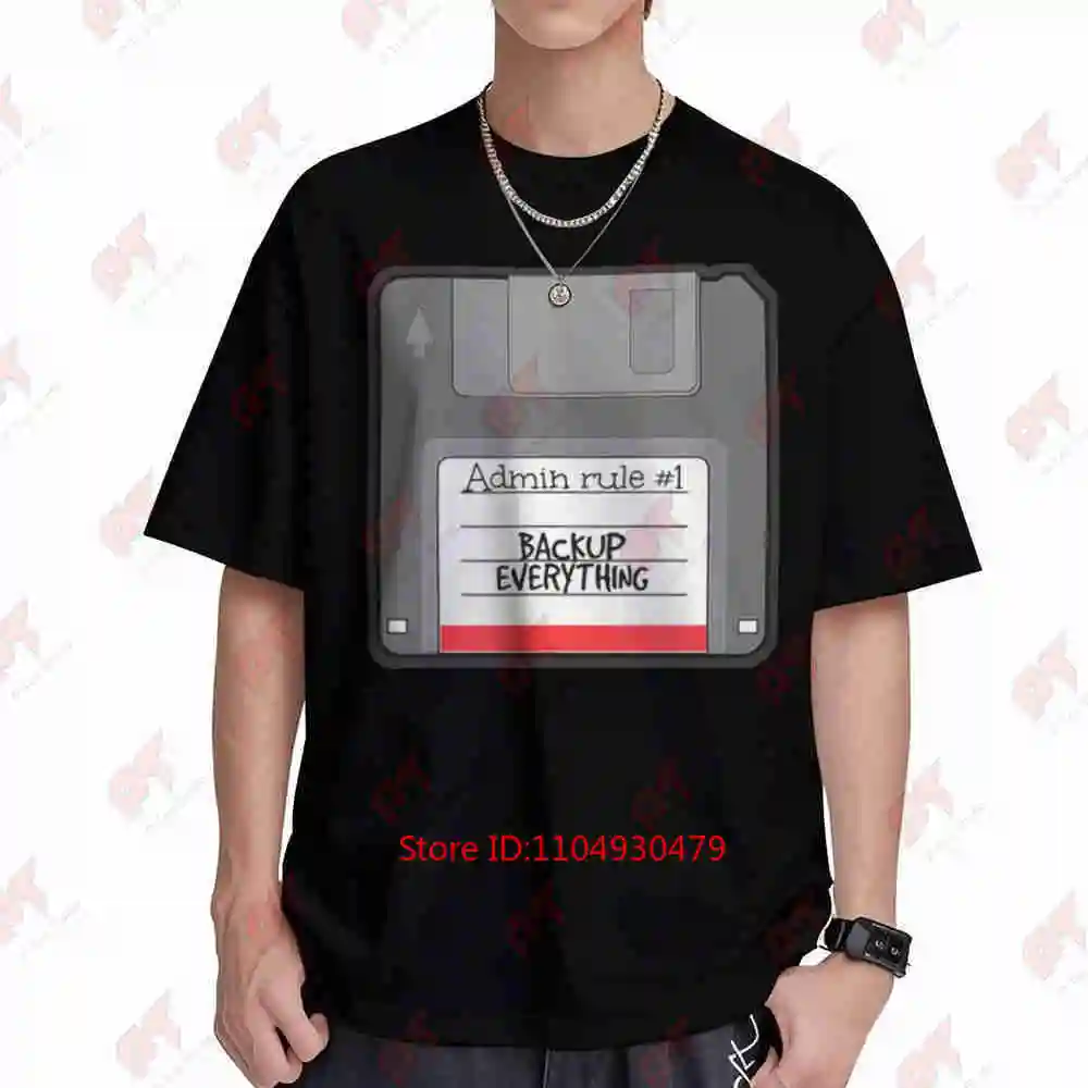 Admin Rule Backup Everything Short Sleeve Tee 100% Cotton T-Shirt