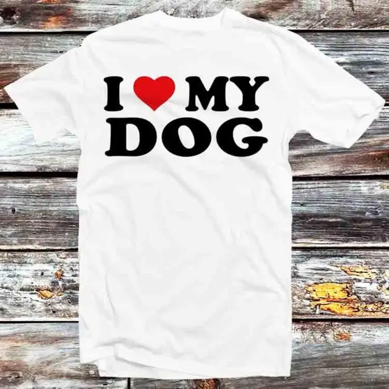 I Love My Dog Birthday Valentines Day Joke T Shirt Vintage Retro Meme