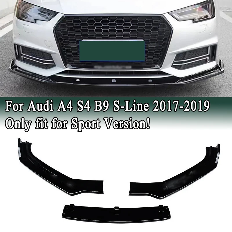 

For Audi A4 S4 B9 S-Line 2017-2019 Front Bumper Spoiler Lip Lower Bumper Diffuser Protector Modification Kit (Not For base)