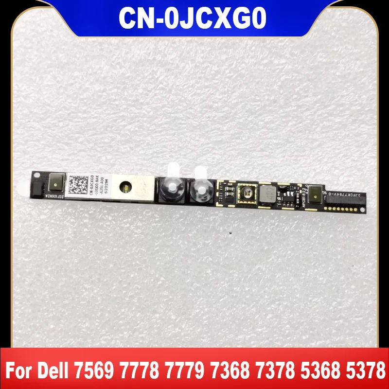 0JCXG0 New Original For Dell 7569 7778 7779 7368 7378 5368 5378 Laptop Webcam Camera CN-0JCXG0 JCXG0 High Quality Fast Ship