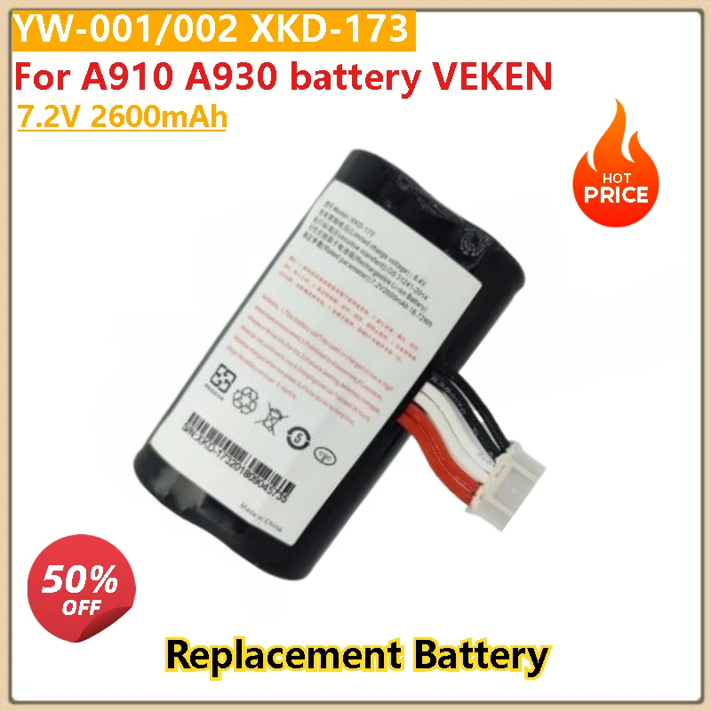 

YW-001/002 XKD-173 battery 2600mAh for A910 A930 battery VEKEN Brand-New High Quality