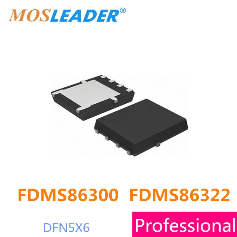 Mosleader FDMS86300 FDMS86322 DFN5X6 100 SZTUK 86300 86322 QFN Made in China Wysoka jakość