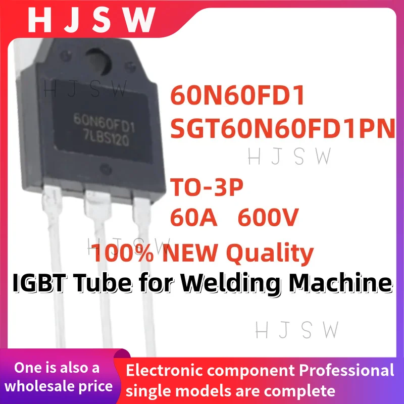 5/10/20 قطعة 100% العلامة التجارية الجديدة والجودة 60N60FD1 SGT60N60FD1PN 60N60 SGT60N60FD1 SGT TO-3P 60A 600V IGBT أنبوب لآلة لحام