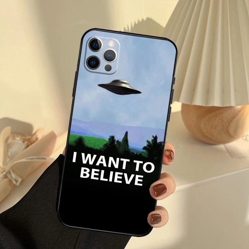 The X Files I want to believe Case For iPhone 11 12 13 14 15 16 Pro Max Cover For iPhone 13 12 Mini XR X XS Max Plus