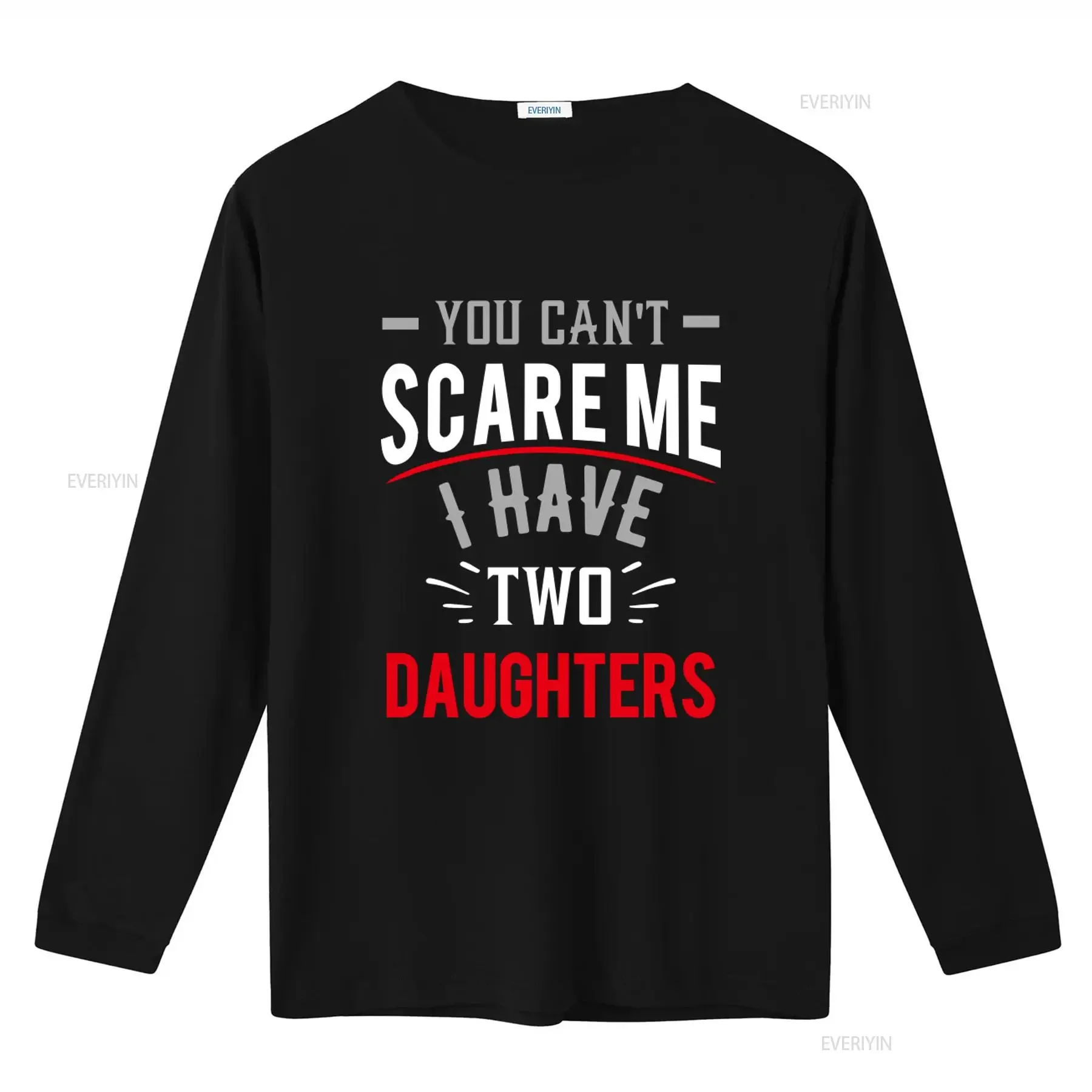 Mens You Cant Scare Me I Have Two Daughters Funny Humor Joke Dad Father T Shirt vintage Washed Top For Everyday Wear Stylish