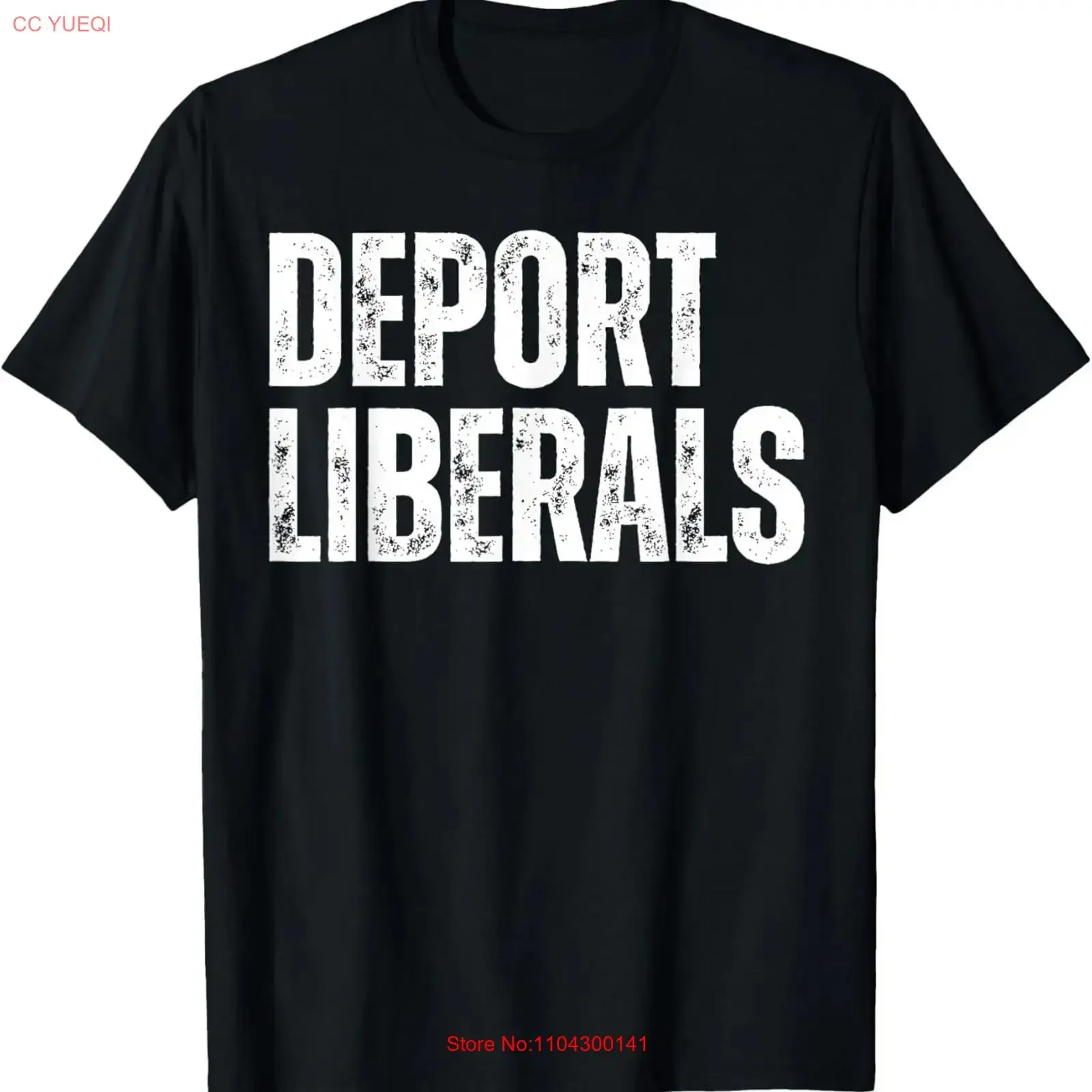 Deport Liberals Conservative Republican Anti Liberal Novelty T Shirt long or short sleeves vintage Washed Soft Versatile