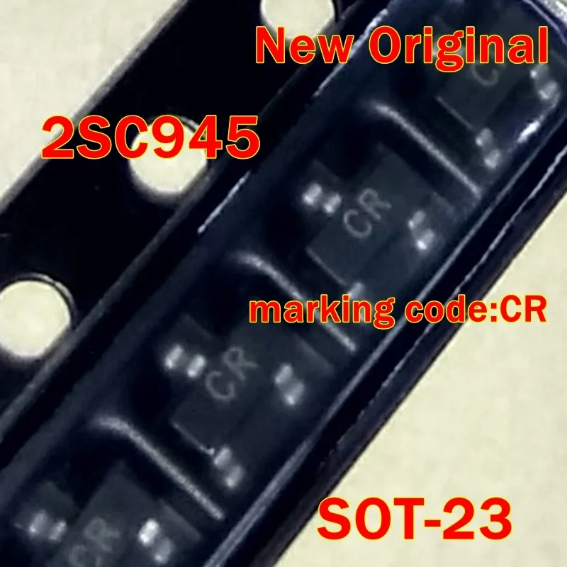 10Pcs to 500Pcs 2Sc945 Sot-23 New Original Marking Code:Cr Npn Bipolar Transistor