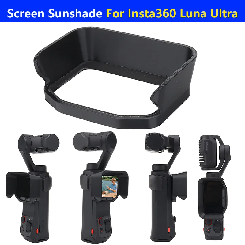 For Insta360 Luna Ultra Camera Screen Sunshade Anti-scratch Cap For INSTA 360 LUNA ULTRA Sun Hood Protective Cover Accessories