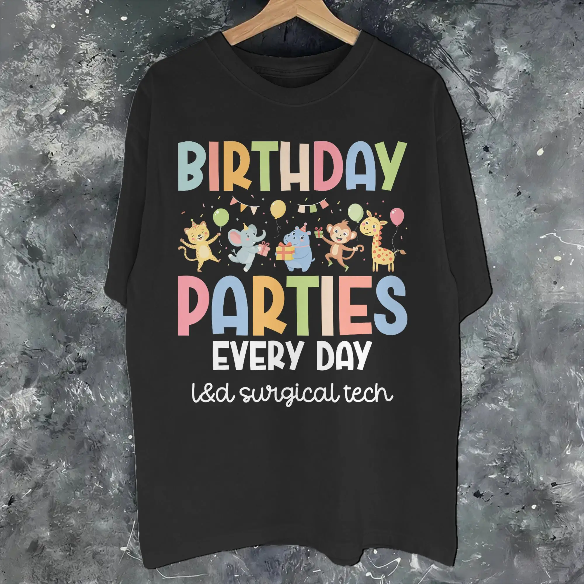 Birthday Parties L&D Surgical Tech L&D Surgical Technologist  Outfit Unisex T Shirt Cotton Tee Fashion  T-shirt Clothing