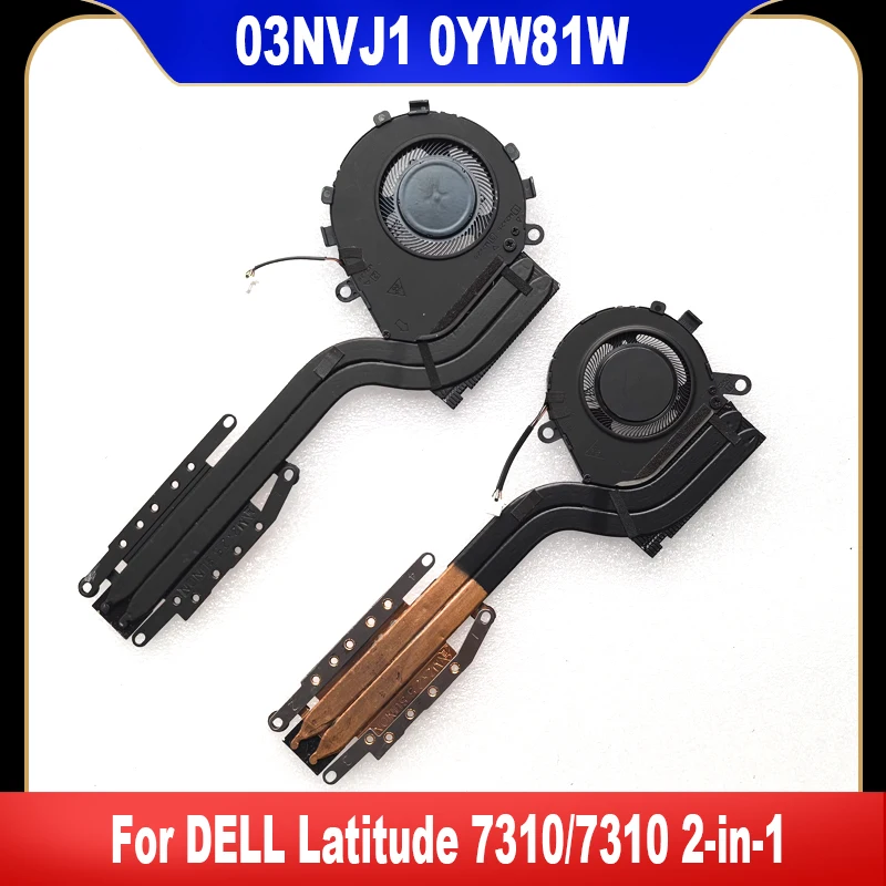 

03NVJ1 0YW81W New Original For DELL Latitude 7310 2 In 1 Laptop Cooling Fan Cooler Fan 3NVJ1 CN-03NVJ1 YW81W CN-0YW81W Heatsink