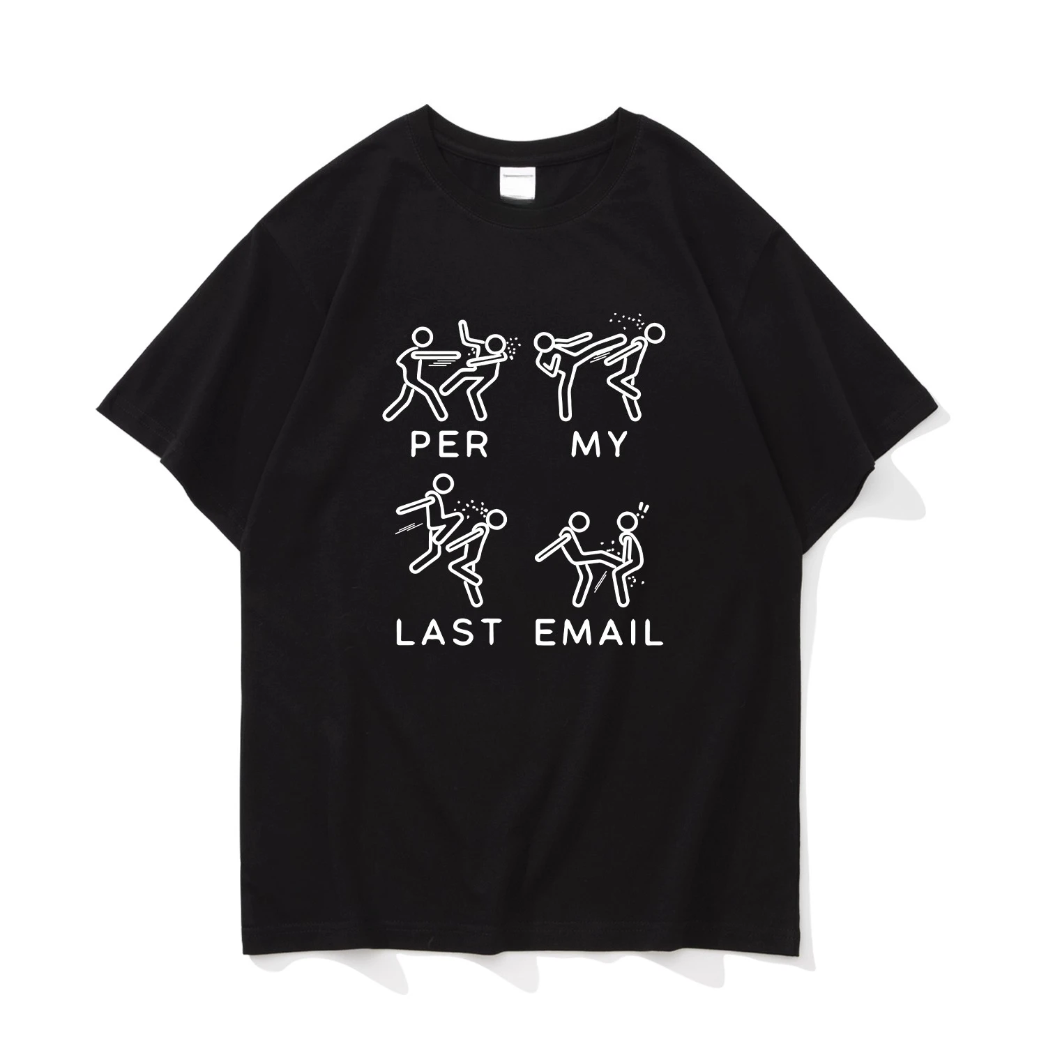 Per My Last Email Trendy, Individualistic and Funny Printed Short-sleeved T-shirts for Boys, Girls, Teenagers and Students