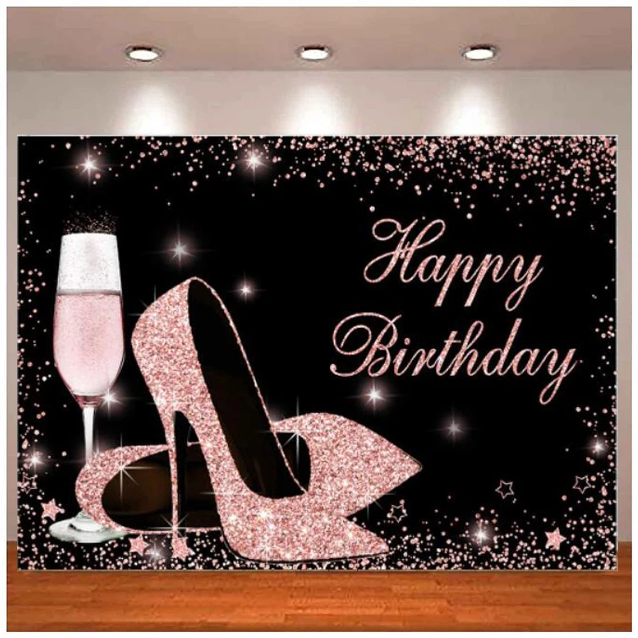 

Glitter Rose Gold Happy Birthday Party Photography Backdrop Sparkle Sequin High Heels Champagne Glass Background Women Decor