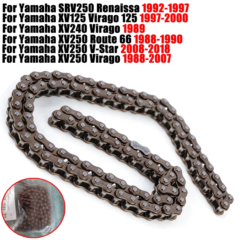 Cam Timing Chain For Yamaha SRV250 SRV 250 Renaissa XV125 XV240 XV 240 250 Virago 125 XV250 Route 66 V-Star 94580-25110