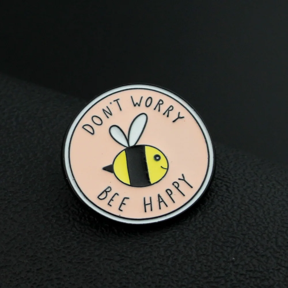 Cartoon 'Don't Worry Bee Happy' Brooches Pink Cute Insect Bee Lapel Enamel Pins Brooches Badges Clothes Bags Pin Gift for Women