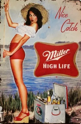 High Life Nice Catch Beer Vintage Novelty Metal Sign ; Wall Art