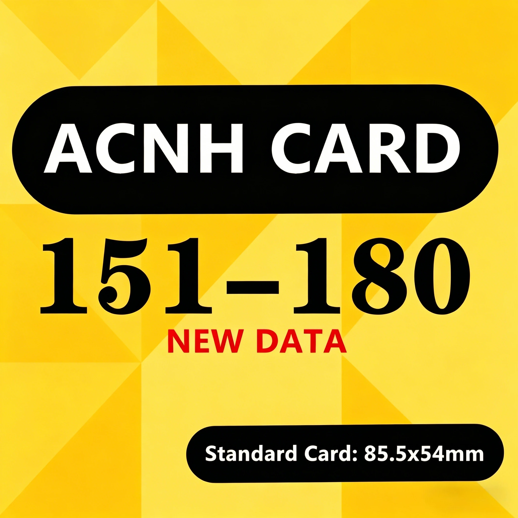Cartes ACNH NFC à détection cohérente 151-180, design Art Moderne, cartes de loisirs portables 85,5x54mm