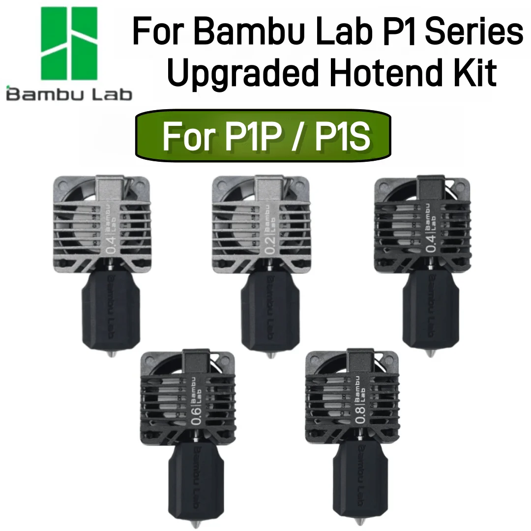 

Bambu lab 3D printer P1 Hotend 0.2mm Stainless 0.4/0.6/0.8mm hardened steel nozzle metal Full hot end Cooling Fan For P1P P1S