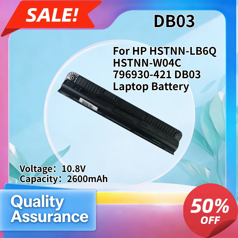 

DB03 796930-421 2600mAh 11.1V High Quality Laptop Battery Compatible with HP HSTNN-LB6Q HSTNN-W04C