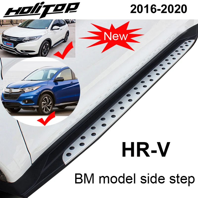 

HOT side step pedal nerf bar running board for Honda HRV HR-V VEZEL,upgrade appearance,"BM" model,ISO9001 quality,loading 300kg