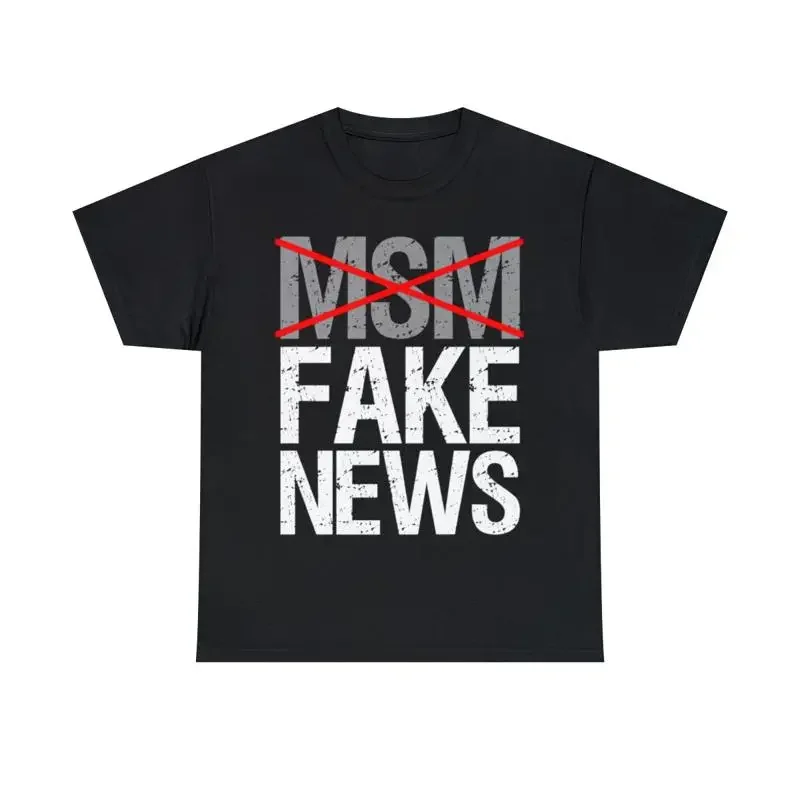 Msm Is Fake News T Shirt S 5Xl