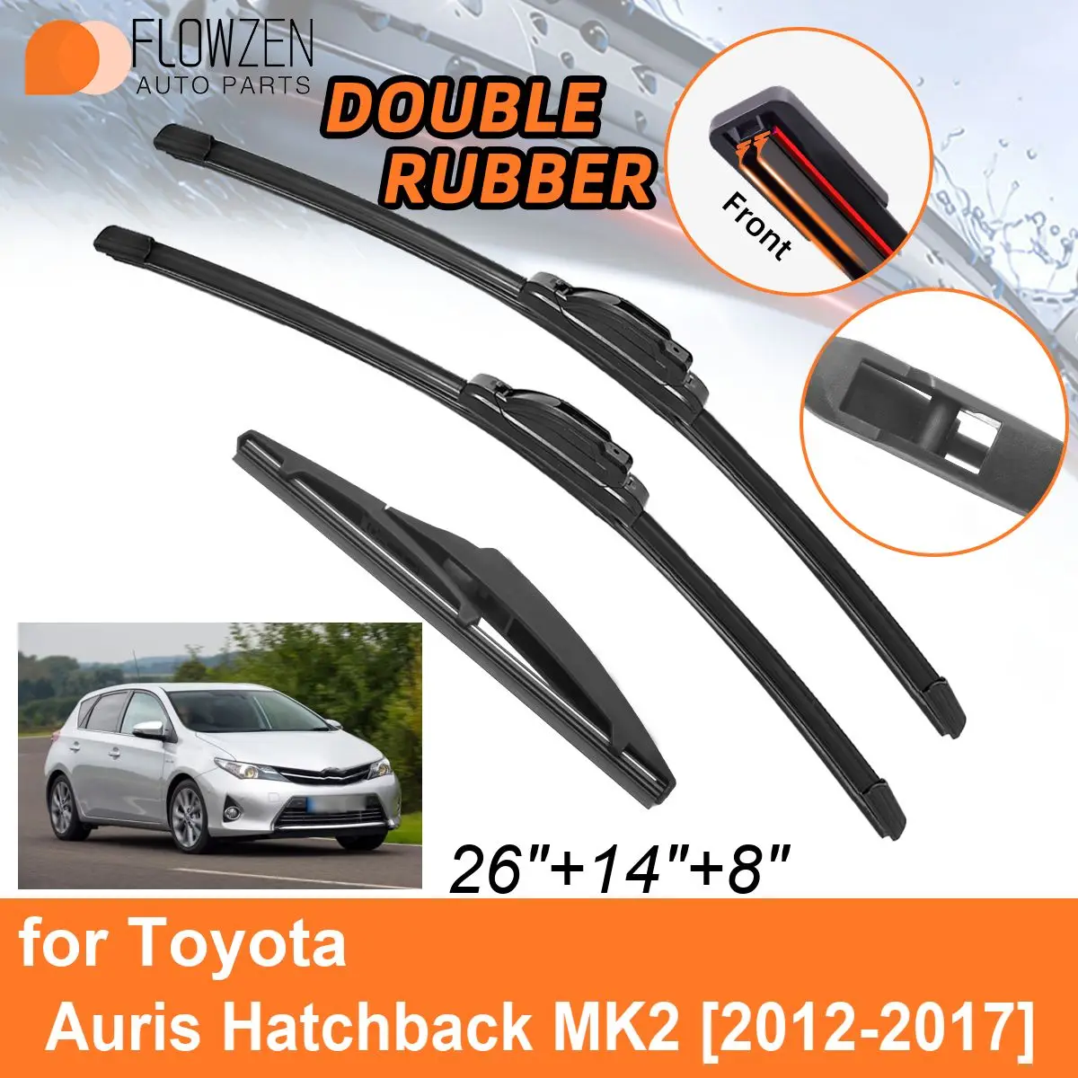 Double Rubber Car Wiper Blades for Toyota Auris MK2 2012-2017 Front Rear Blades Accessories 2012 2013 2014 2015 2016 2017