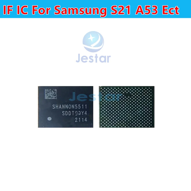 3-10pcs SHANNON5511  IF IC For Samsung S21 Series A53 Ect