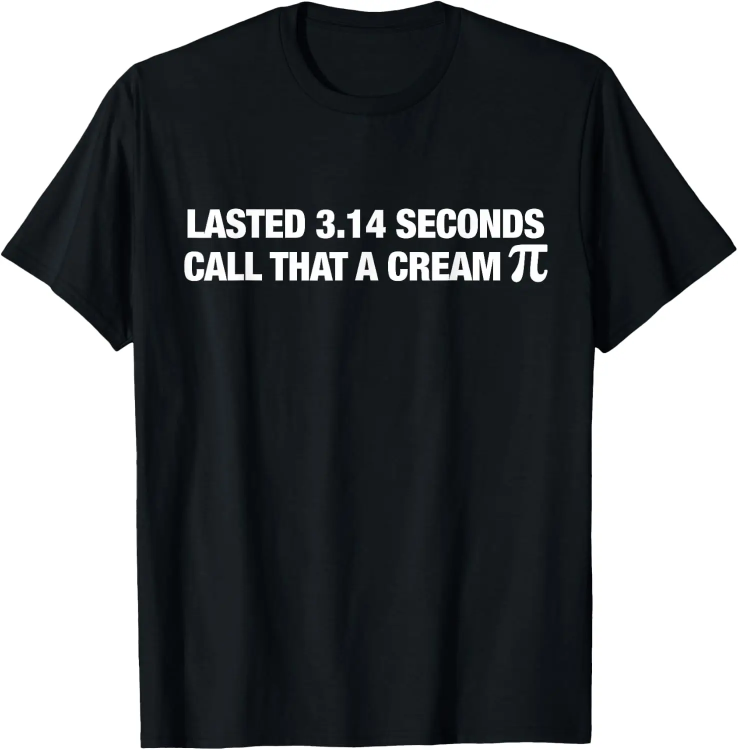 Lasted 3.14 Seconds Call That A Cream Pi Funny Match Pun T-Shirt 100% Cotton Trendy Y2K Short-Sleeve Tee-Soft, Quick-Drying,