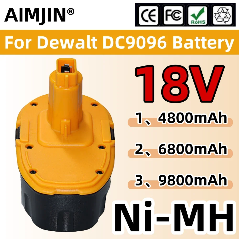 New 18V 4800/6800/9800mAh Ni-MH Battery For Dewalt DC9096 DE9039 DE9096 DE9098 DE9503 DC212 Cordless Drill Replacement Battery