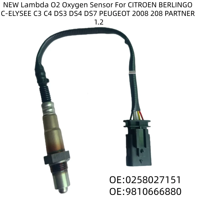 

NEW Lambda O2 Oxygen Sensor For CITROEN BERLINGO C-ELYSEE C3 C4 DS3 DS4 DS7 PEUGEOT 2008 208 PARTNER 1.2 0258027151 9810666880