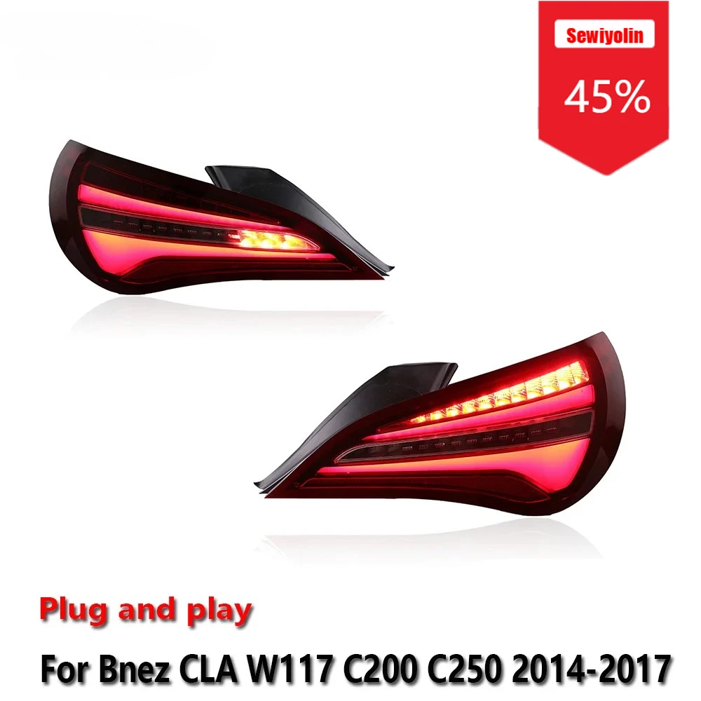 

Sewiyolin Car LED Tail Light Assemblies For Benz CLA W117 C200 C250 2014-2017 Auto Fog DRL Brake Turn Signal Lamp Plug and Play