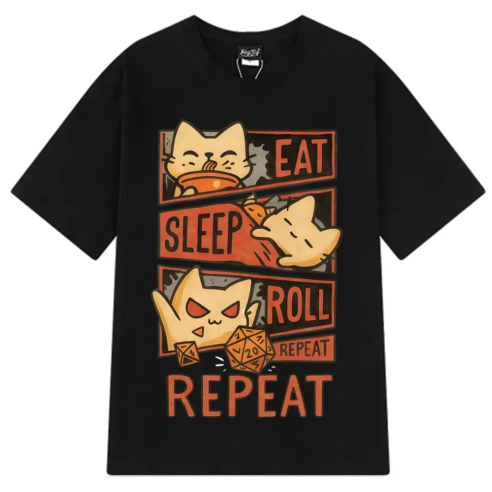

Eat Sleep Roll Repeat Cat Funny Gaming Graphic Casual Cotton T-Shirt