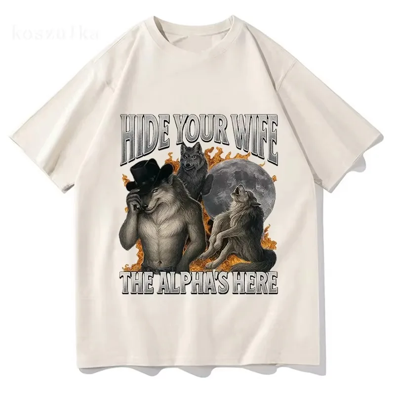 Hide Your Wife The Alpha Is Here Funny Werewolf Meme Graphic T-shirts Men's Fashion Hip Hop Casual Cotton Short Sleeve T Shirts