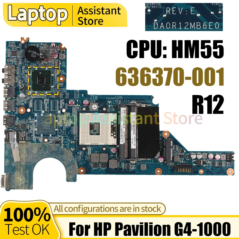 

For HP Pavilion G4-1000 Laptop Mainboard DA0R12MB6E0 636370-001 HM55 AMD CPU 100％Test Notebook Motherboard