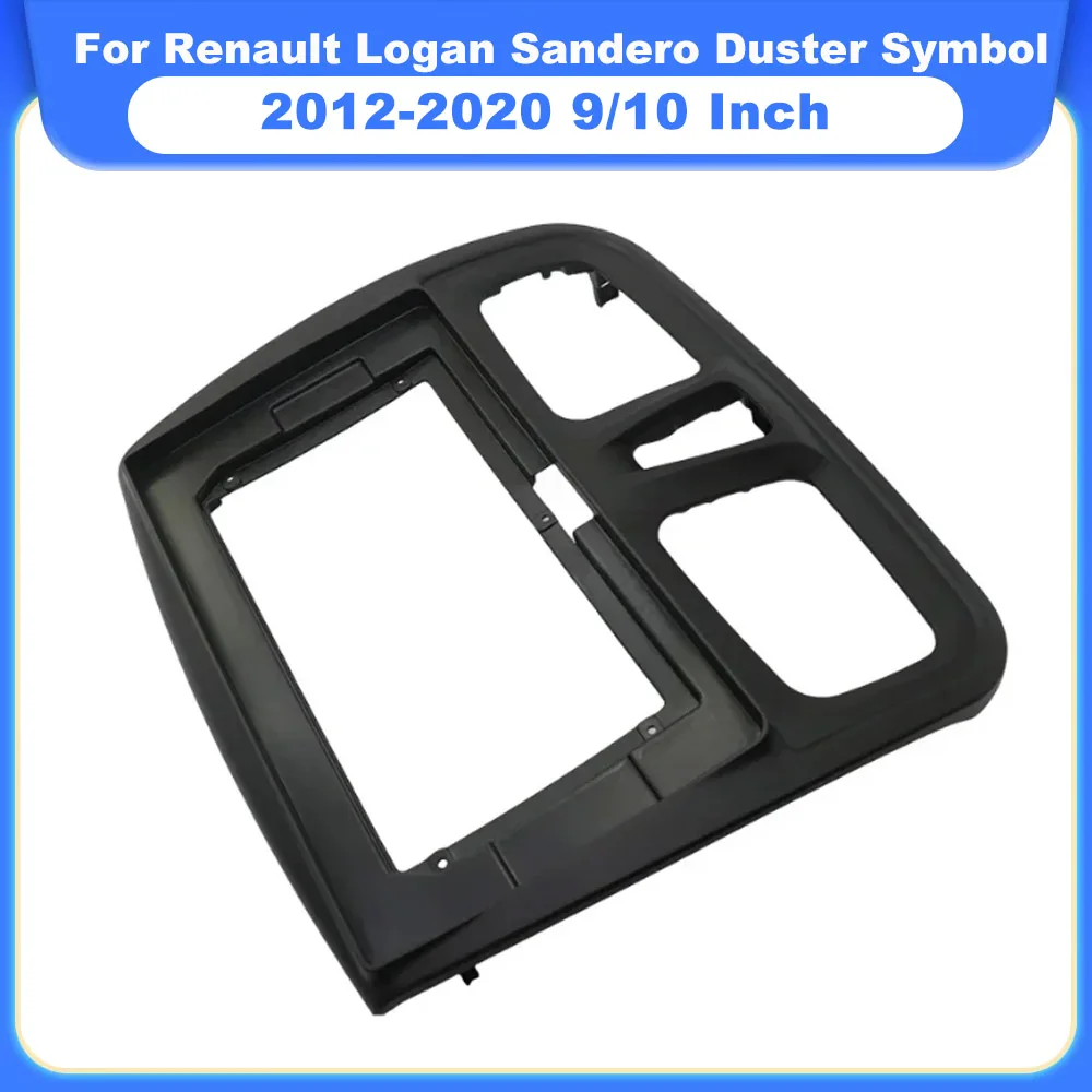 9 Inch 10 Inch Car Frame Fascia Adapter Android Radio Dash Fitting Panel Kit For Renault Logan Sandero Duster Symbol 2012-2020