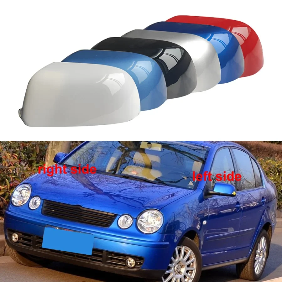 

For Volkswagen VW Polo 2004 2005 Car Outside Reverse Mirror Cover Cap Wing Door Side Mirrors Housing Shell Color Painted 1pcs