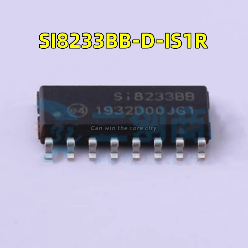 

1-100 PCS/LOT New SI8233BB-D-IS1R screen SI8233BB package SOIC-16 digital isolator original present