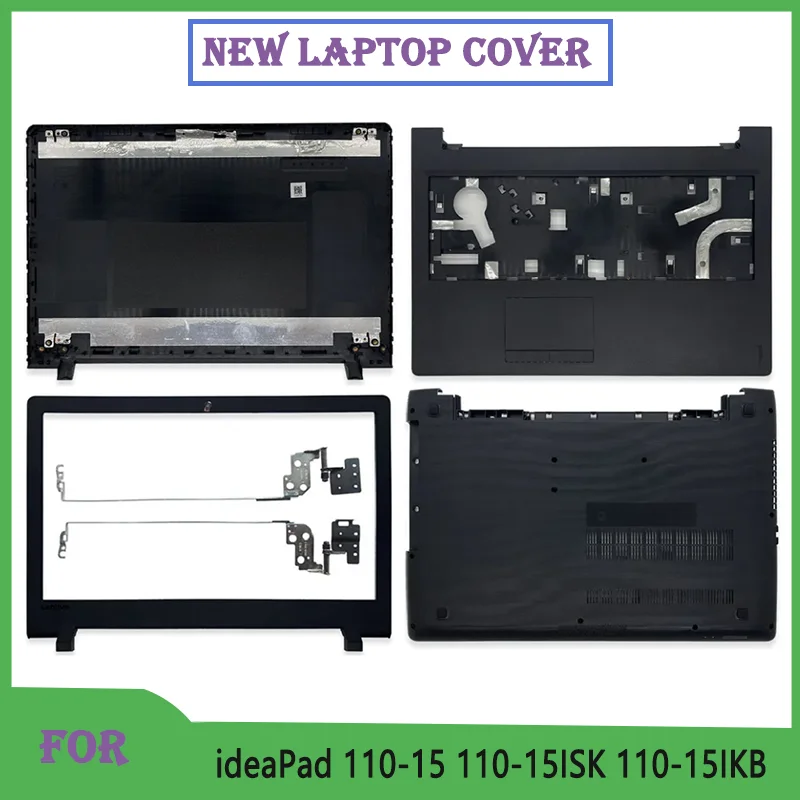 

NEW For Ideapad 110-15 110-15ISK 110-15IKB Tian Yi 310-15 Laptop Shell LCD Top Case/Back Cover/Front Bezel/Bottom Case/Hinges
