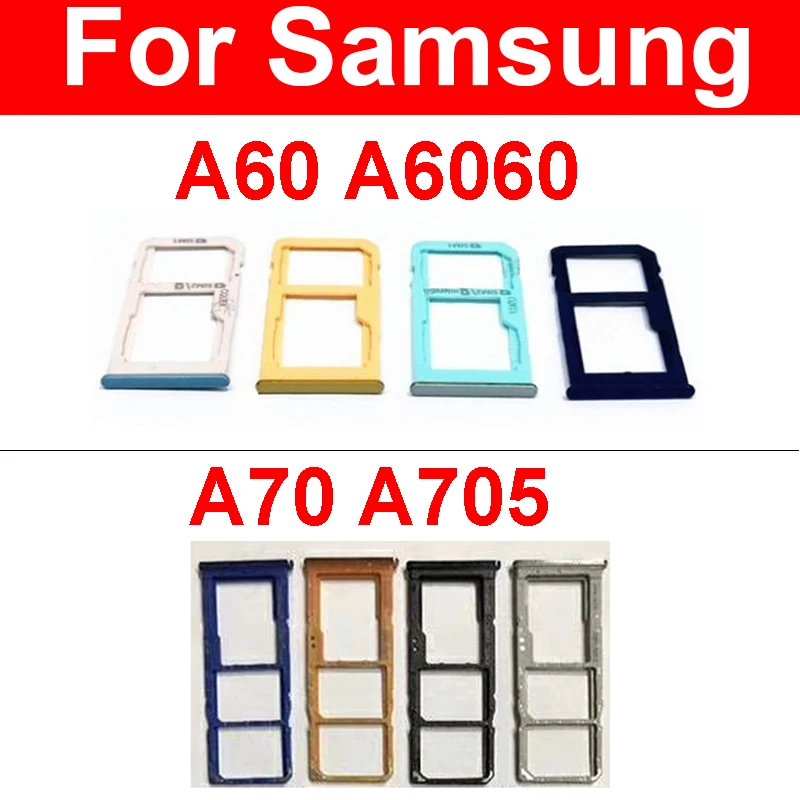 Sim Card Tray For Samsung A60 A6060 A70 A705 A705F A705FN A705W A705FD A705GM SIM  Card Socket Adapters Holder Repair Parts