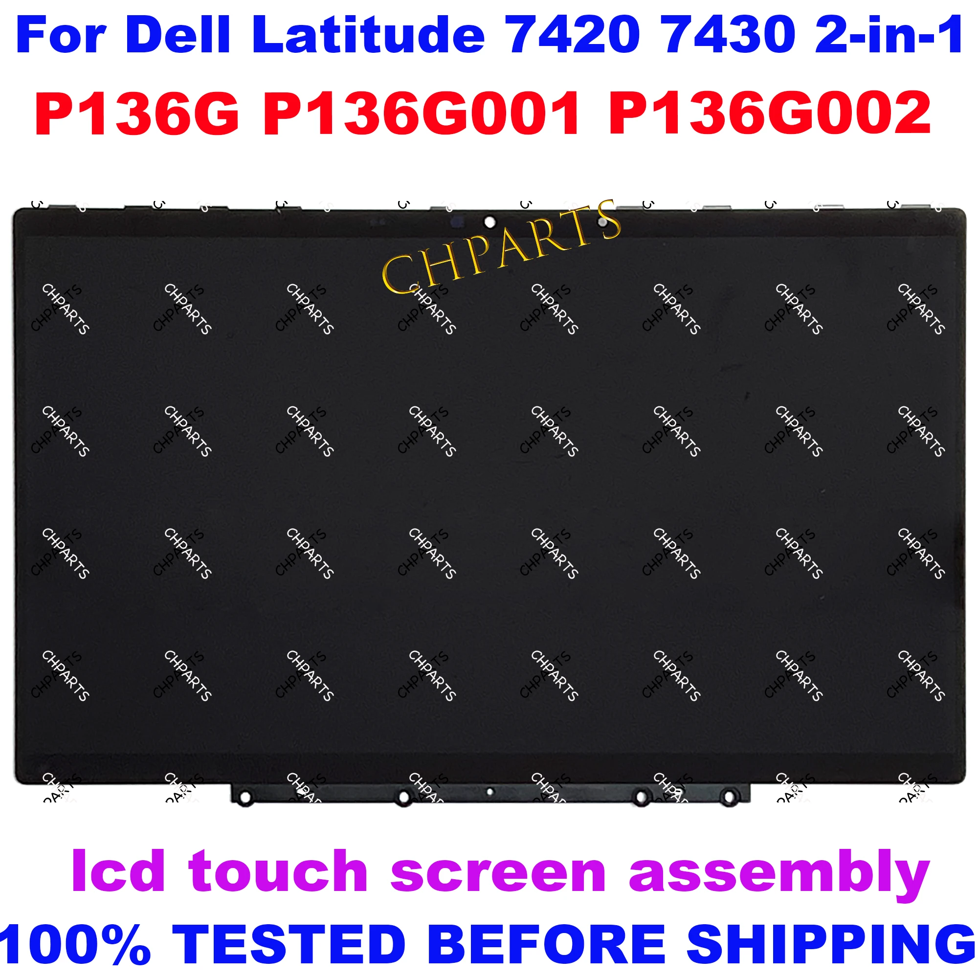 

14" For Dell Latitude 7420 7430 2-in-1 P136G P136G001 P136G002 Laptop Touch Screen Replacement Assembly with Frame and Board