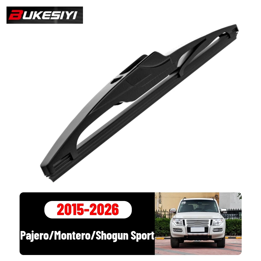 10" Car Rear Wiper For Mitsubishi Pajero/Montero/Shogun Sport 2015-2026 2016 Tailgate Windshield Window Wipers Blade Accessories
