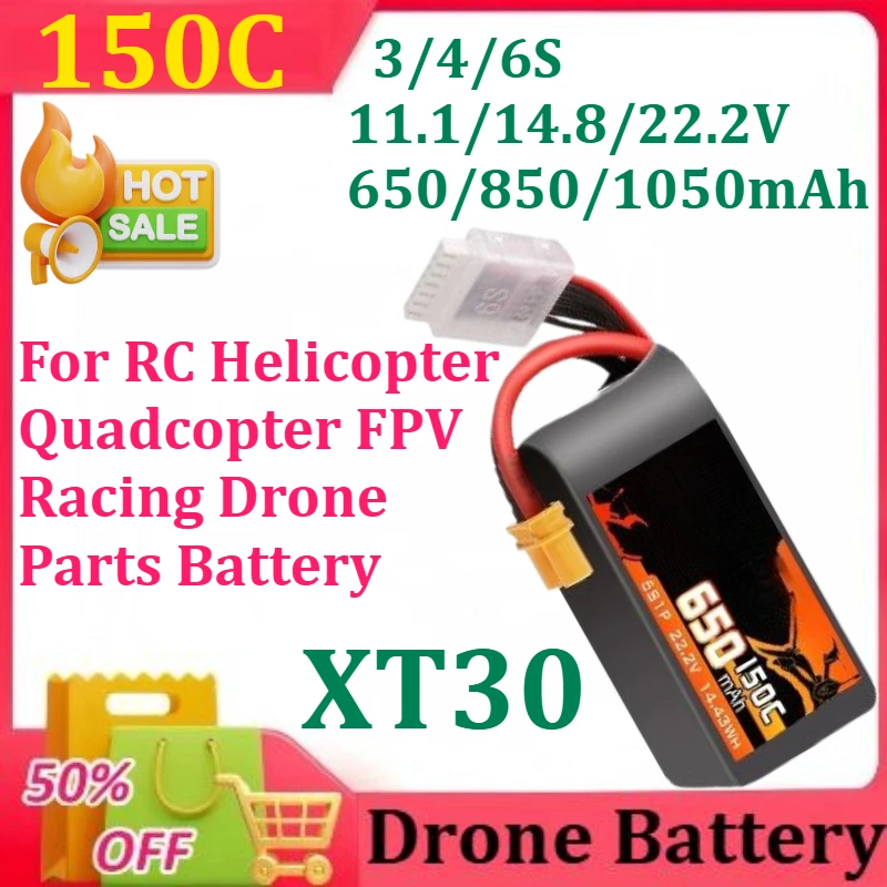 

650/850/1050mAh 3/4/6S 11.1/14.8/22.2V 150C with XT30 Plug for RC Helicopter Quadcopter FPV Racing Drone Parts Battery