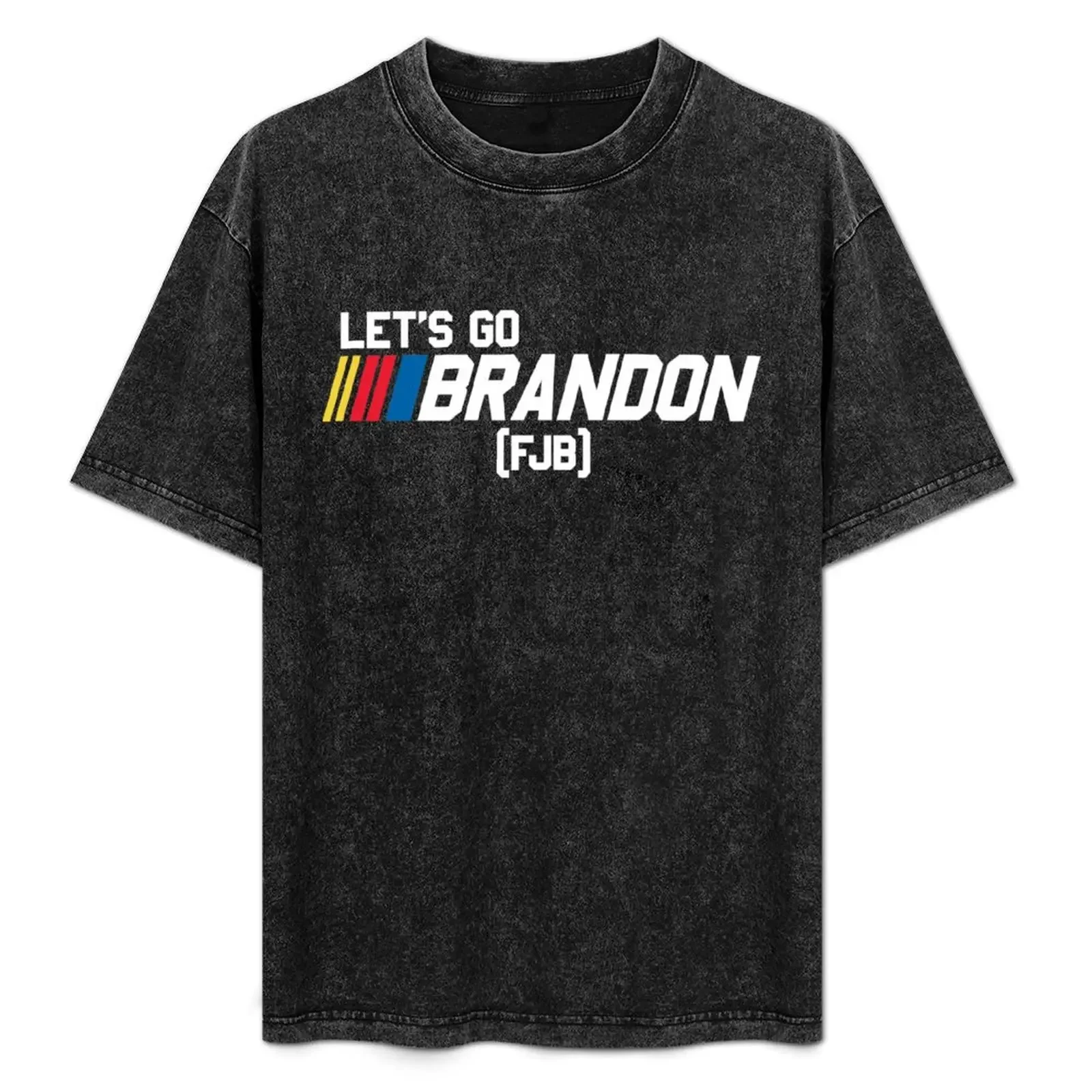 

Let's Go Brandon ! Funny FJB 2021 T-Shirt summer clothes anime figures new edition oversized t shirts for men