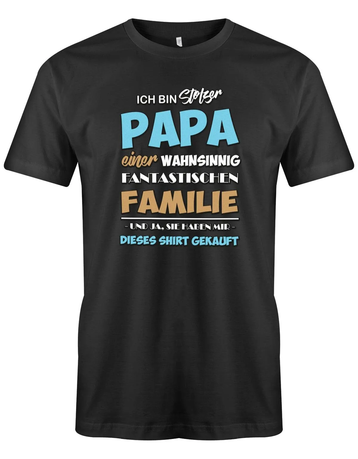 Papa T Shirt Ich Bin Stolzer Einer Wahnsinnig Fantastischen Familie Lustig Geschenkidee Für